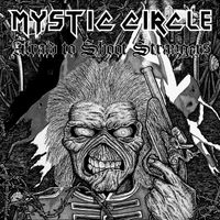 Mystic Circle - Afraid To Shoot Strangers