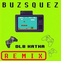 dlb - катка (BUZSQUEZ Remix [Explicit])