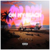 Mr. Kee - On My Beach (Explicit)