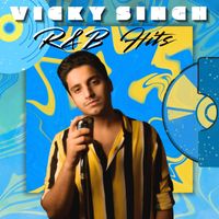 Vicky Singh - Vicky Singh R&b Hits