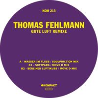 Thomas Fehlmann - Gute Luft Remixe