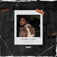 RON - DOWN & OUT (Explicit)