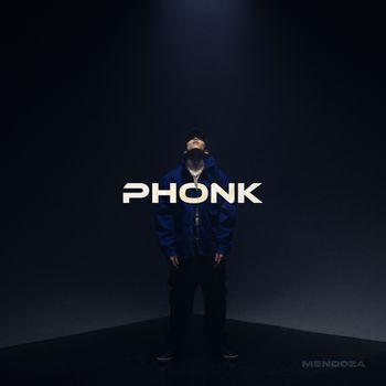 Mendoza - PHONK