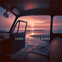 PIERO - Sere di settembre