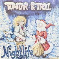 Nightlife - Tomtar och troll