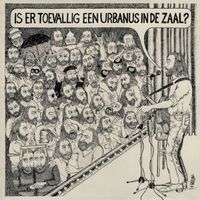 Urbanus - Is Er Toevallig Een Urbanus In De Zaal? (Live)