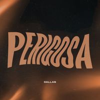 DALLAS - Perigosa
