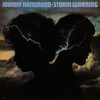 Johnny Hammond - Storm Warning (Remastered 2025)