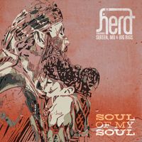 The Herd - Soul of My Soul (Explicit)