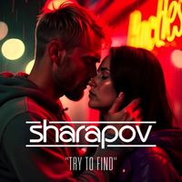 Sharapov - Try to Find