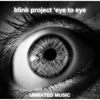 Blink Project - Eye to Eye