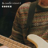 Couch - Toxic (The Sweater Sessions II)