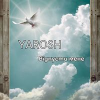 YAROSH - Відпусти мене