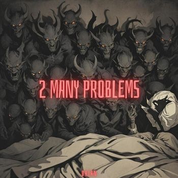 DRIAN - 2 Many Problems (Explicit)