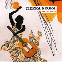 Tierra Negra - Sara La Noire