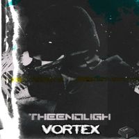 TheEnough - Vortex (Explicit)