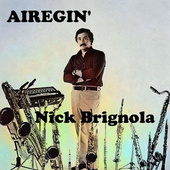 Nick Brignola - Airegin'