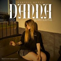 Daryell Royce - DANNA (Ultra Slowed & Reverb)