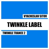Vyacheslav Sitov - Twinkle Trance 2