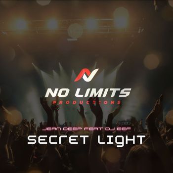 Jean Deep feat. DJ Eef - Secret Light
