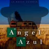 La Nueva Guardia - Angel Azul