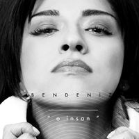 Bendeniz - O İnsan