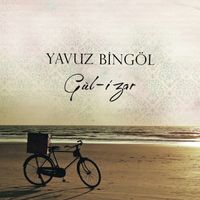Yavuz Bingöl - Gül-i zar
