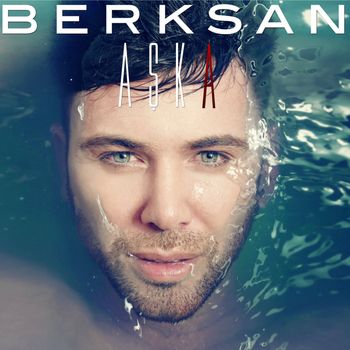 Berksan - Aşka