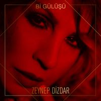 Zeynep Dizdar - Bi Gülüşü