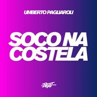 Umberto Pagliaroli - Soco Na Costela