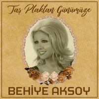 Behiye Aksoy - Ümitsiz Bir Bekleyiş (Taş Plaktan Günümüze)