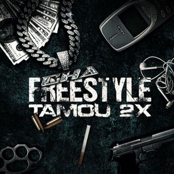 Cha - Freestyle Tamou2x (Explicit)