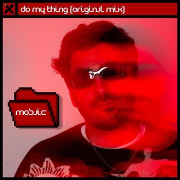 Mosaic - Do My Thing