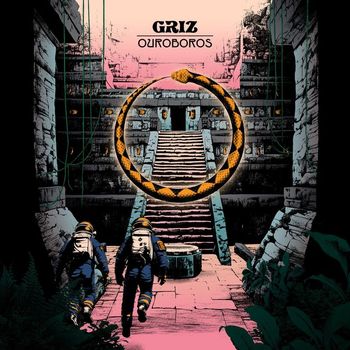 GRiZ - Ouroboros (Explicit)