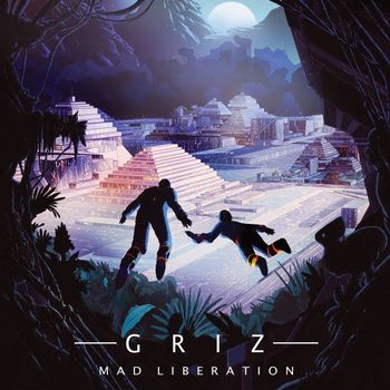 GRiZ - Mad Liberation