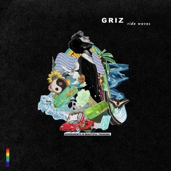 GRiZ - Ride Waves (Explicit)