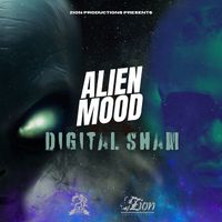 Digital Sham - Alien Mood (Explicit)