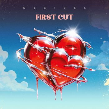 Decibel - First Cut