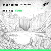 GRiZ - Stop Trippin' (NGHTMRE Remix)