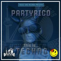 PartyRico - This Is Techno