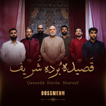 Boss Menn - Qaseeda Burda Shareef