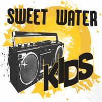 Sweet Water - KIDS (Single)