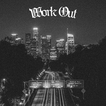 Digi - Work Out (Explicit)