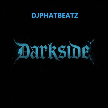 DjPhatBeatz - Darkside