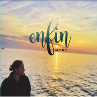 Mymy - Enfin