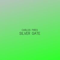 Carlos Pires - Silver Gate