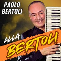 Paolo Bertoli - Alla Bertoli