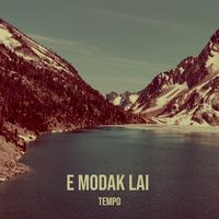 Tempo - E Modak Lai 