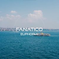 Fanatico - Euphoria