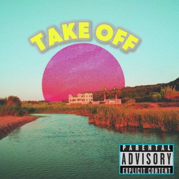 GFT - Take Off (Explicit)
